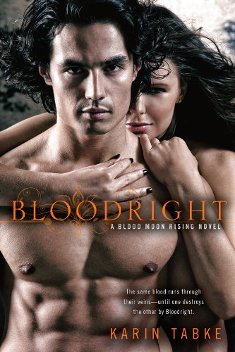Bloodright (A Blood Moon Rising Novel)