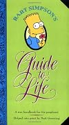 Bart Simpson's Guide to Life: A Wee Handbook for the Perplexed
