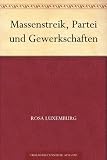  Massenstreik, Partei...