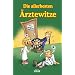 Die allerbesten �rztewitze