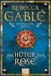 Die H�ter der Rose: Historischer Roman: Waringham Trilogie 2