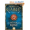 Die H�ter der Rose: Historischer Roman: Waringham Trilogie 2