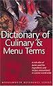 Dictionary of Culinary & Menu Terms (Wordsworth Reference)