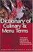 Dictionary of Culinary & Menu Terms (Wordsworth Reference)