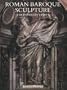 Roman Baroque Sculpture: The Industry of Art