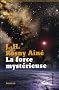 La force myst�rieuse