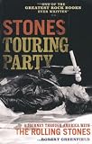Stones Touring Party: A Journey Through America with the Rolling Stones
