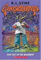 Stay Out of the Basement  (Goosebumps Series)