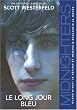 Midnighters, Tome 3 : Le long jour bleu