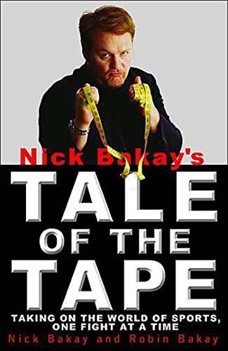 Nick Bakay's Tale of the Tape: Taking On the World of Sports, One Fight At a Time (Digital Picture Book)