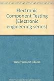 Electronic component testing