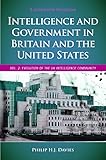 Intelligence and government in Britain and the United States : a comparative perspective
