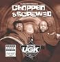 Jive Records Presents: Ugk Chopped & Screwed