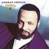 He's The Light (Of The World) ~ Andrae Crouch