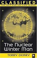 The Nuclear Winter Man (Classified)