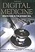Image of Digital Medicine: Health Care in the Internet Era