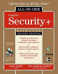 CompTIA Security+ All-in-One Exam Guide, Second Edition (Exam SY0-201)