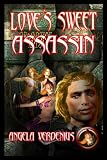 Love's Sweet Assassin