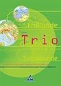 Trio Atlas für Erdkunde, Geschichte und Politik: Trio, Atlas für Erdkunde / Geschichte / Sozialkunde, Ausgabe Hessen