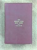 Stud book : the only record published in England of dog shows, field trials, obedience tests and working trials
