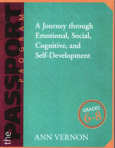 The PASSPORT Program: A Journey through Emotional, Social, Cognitive, and Self-Development/Grades 6-8