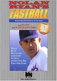 Nolan Ryan's Fastball Pitching Instructional Video with Randy Johnson