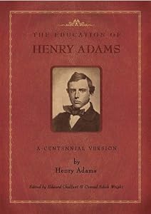 Image of The Education of Henry Adams: A Centennial Version