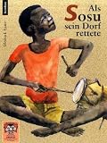 Als Sosu sein Dorf rettete
