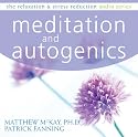 Meditation and Autogenics (Relaxation & Stress Reduction)