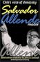 Salvador Allende Reader : Chile's Voice of Democracy