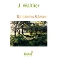 Benjamins G�rten