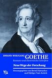 Johann Wolfgang Goethe: Romane und theoretische Schriften