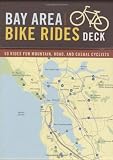 Search : Bay Area Bike Rides Deck: 50 Rides for Mountain, Road, and Casual Cyclists