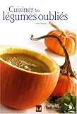Revue Modus Vivendi  / Cuisiner les légumes oubliés