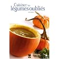 Cuisiner les l�gumes oubli�s