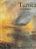 Turner in his time