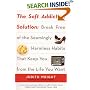 The Soft Addiction Solution