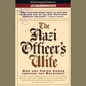 The Nazi Officer's Wife: How One Jewish Woman Survived the Holocaust | [Edith Hahn Beer, Susan Dworkin]
