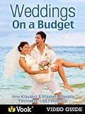 Weddings on a Budget: The Video Guide