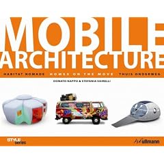 Architecture Mobile - Habitat nomade / Homes on the move / Thuis onderweg