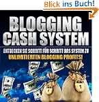 Blogging Cash System - Schritt f�r Sc...