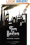 Tom Bedlam: A Novel