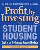 Profit by Investing in Student Housing: Cash In on the Campus Housing Shortage