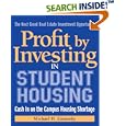 Profit by Investing in Student Housing: Cash In on the Campus Housing Shortage
