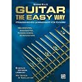 Guitar The Easy Way: P�dagigosches Lehrkonzept f�r Gitarre