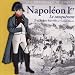 Napoléon Ier Le Conquérant