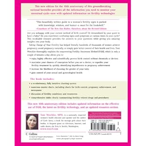 Taking Charge of Your Fertility, 10th Anniversary Edition: The Definitive Guide to Natural Birth Control, Pregnancy Achievement, and Reproductive Heal