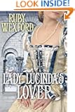 Lady Lucinda's Lover (A Lesbian Romance)