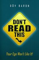 Don't Read This...Your Ego Won't Like It!