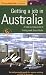 Getting a Job in Australia: 5th edition (How to)